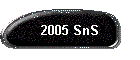 2005 SnS