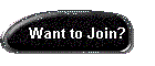 Want to Join?